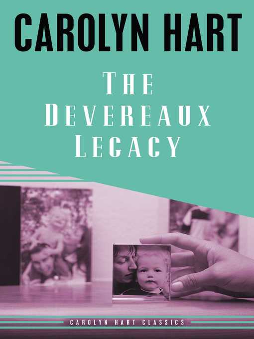 Title details for The Devereaux Legacy by Carolyn Hart - Available